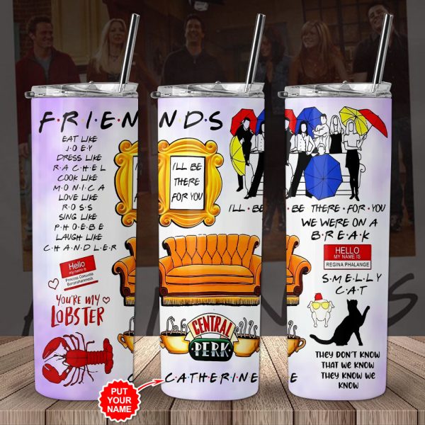 Personalized Friends Skinny Tumbler - VANDH 2020