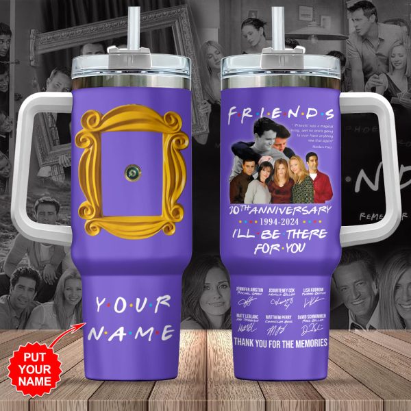 Personalized Friends 40oz Stanley Tumbler - MAITM 5156