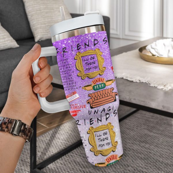 Friends 40oz Stanley Tumbler - MAITM 5322