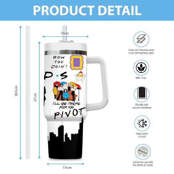 Friends 40oz Stanley Tumbler - MAITM 5410